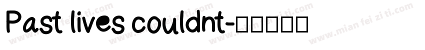 Past lives couldnt字体转换